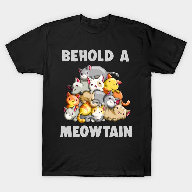 Behold a Meowtain Funny Kawaii Cat Mountain Kitty Lover Gift T-Shirt by Blink_Imprints10